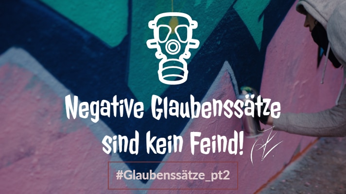 #Glaubenssätze – Part 2