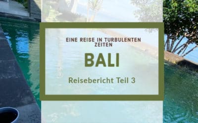 Bali – Reisebericht Teil 3