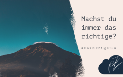 #DasRichtigeTun